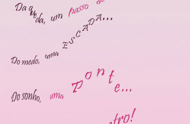 De Tudo Ficaram Três Coisas: Façamos Do Sonho, Uma Ponte!